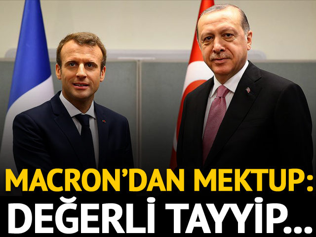 Macron’dan Cumhurbaşkanı Erdoğan’a mektup